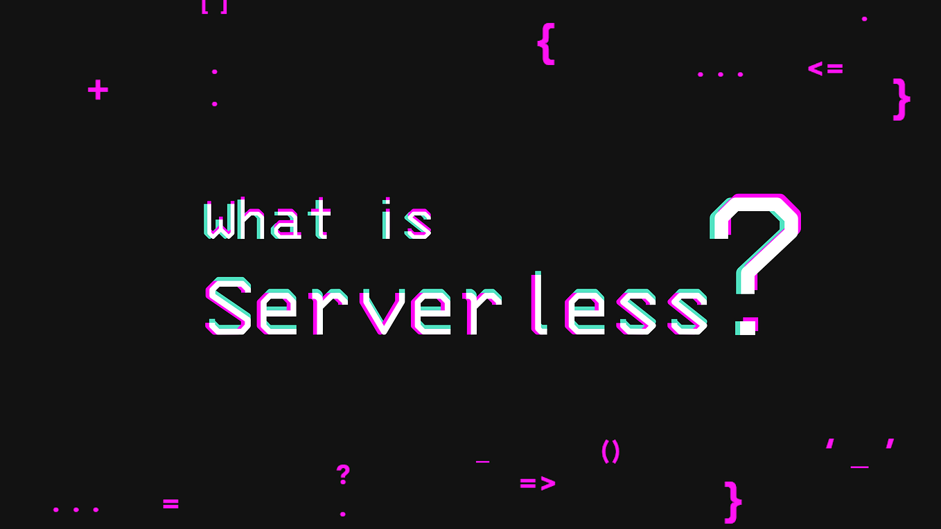 Serverless چیست؟